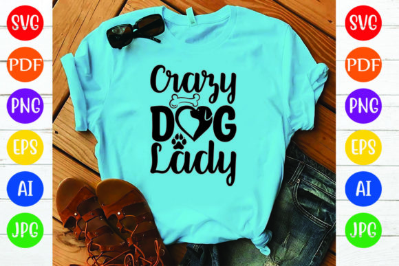 Crazy Dog Lady T-shirt
