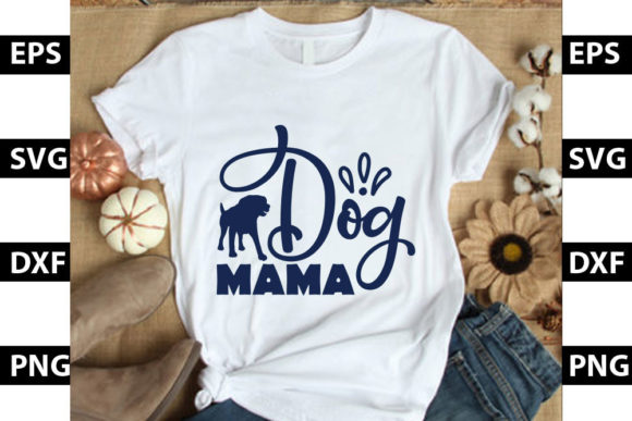 Dog Mama